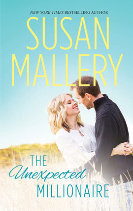 Title details for The Unexpected Millionaire by Susan Mallery - Wait list